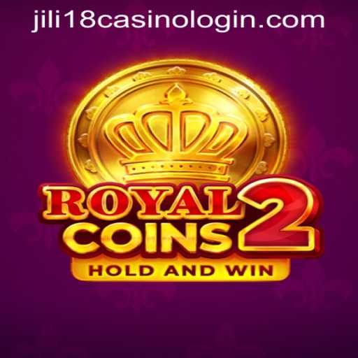 Exploring the Exciting World of RoyalCoins2 with JILI18 Casino Login